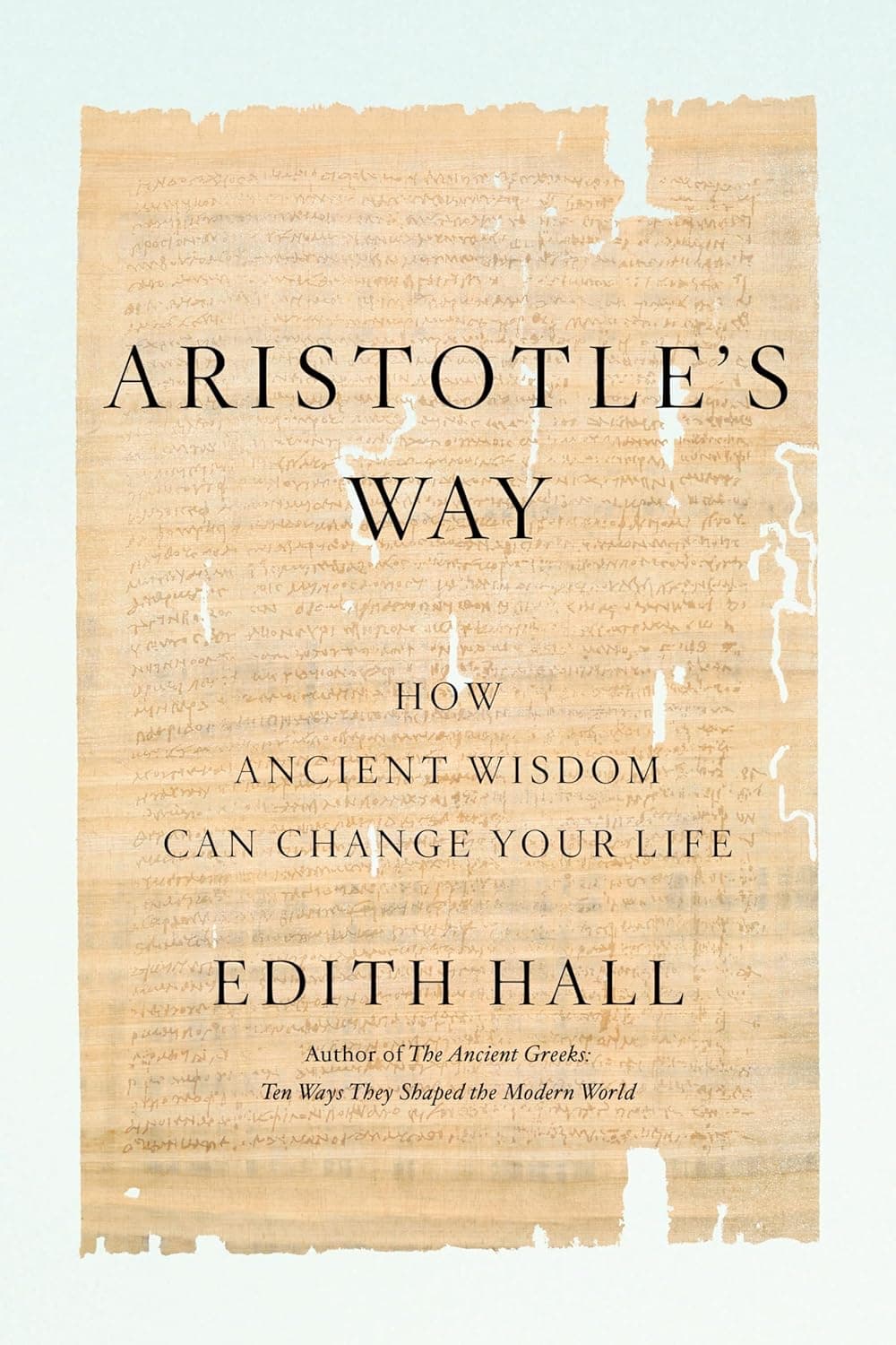 Aristotle's Way by Edith Hall