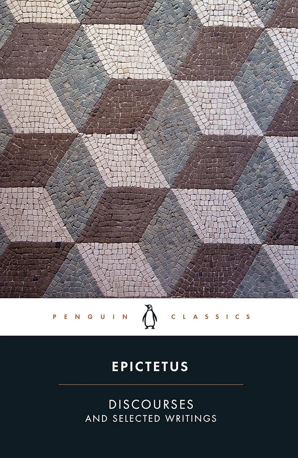 Discourses and Selected Writings by Epictetus