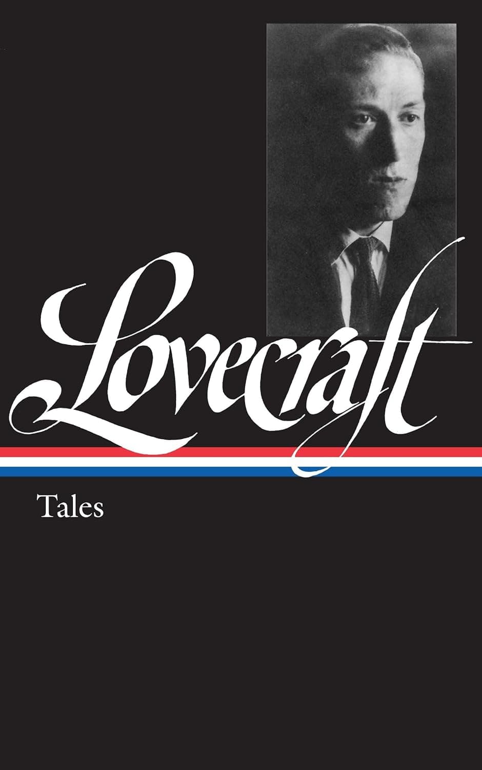 H.P. Lovecraft: Tales by H.P. Lovecraft