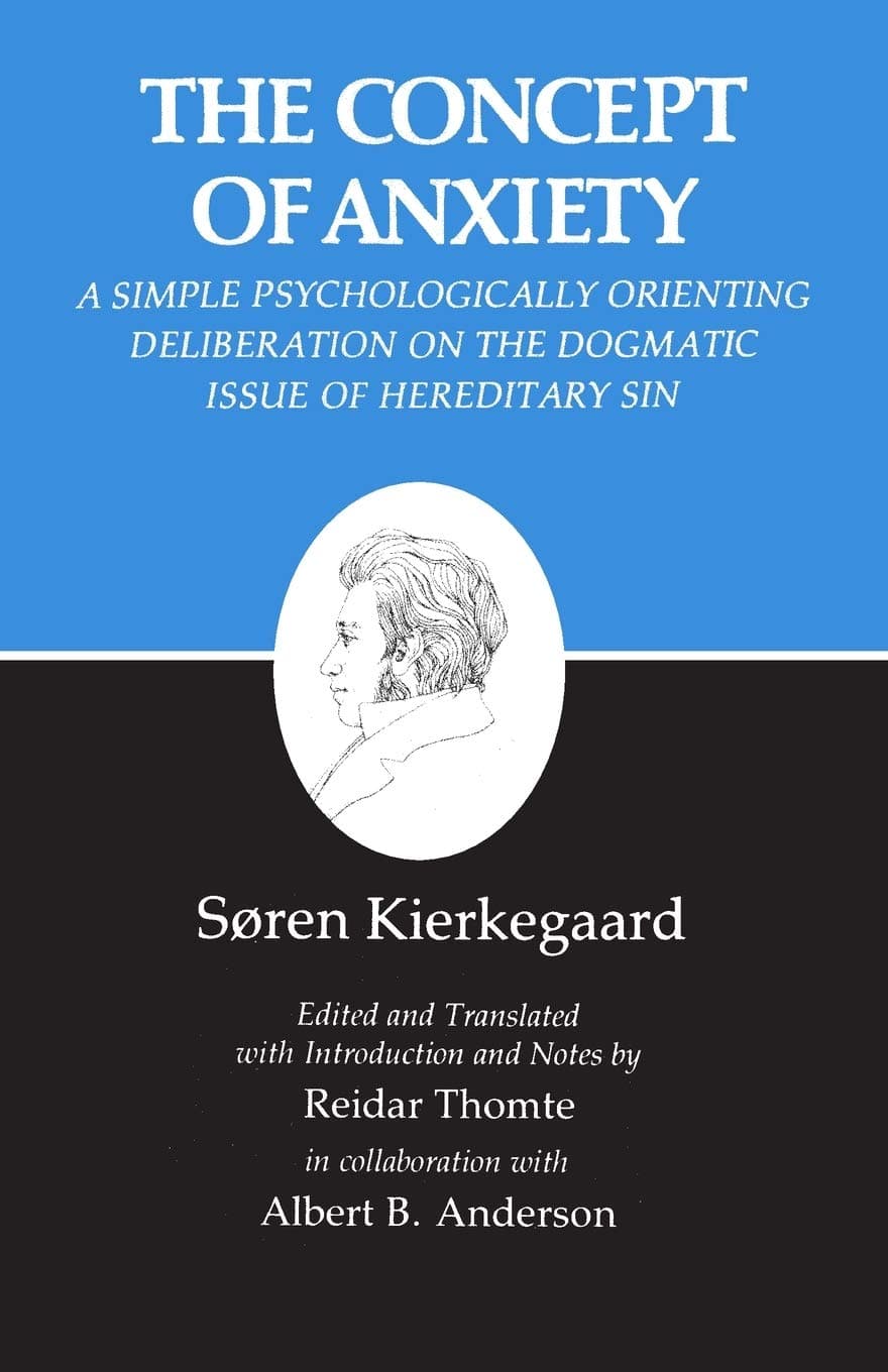 The Concept of Anxiety by Soren Kierkegaard