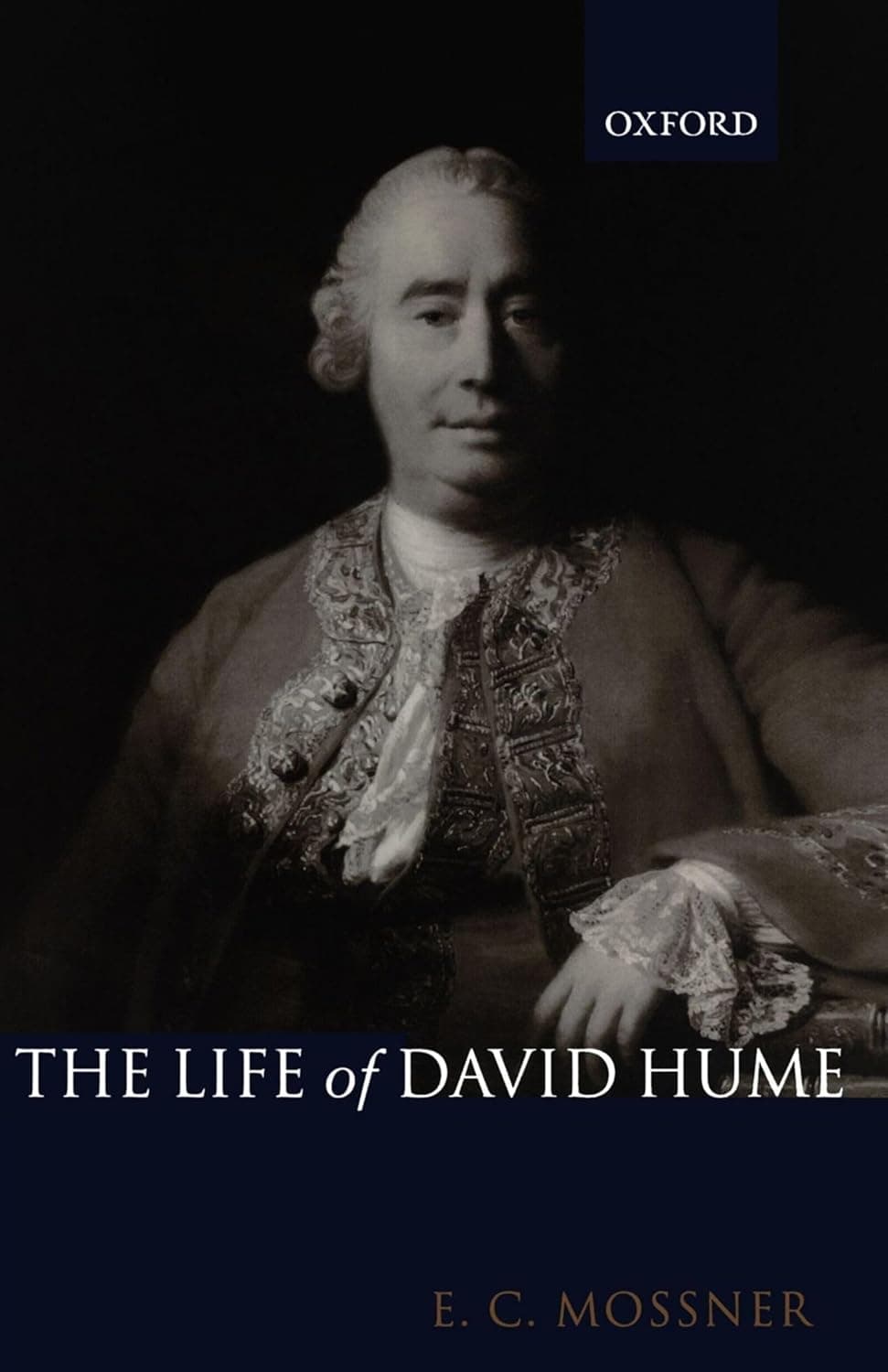 The Life of David Hume by Ernest Campbell Mossner